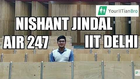 How did Nishant Jindal (AIR 247) push himself to study for 16 hours for IITJEE