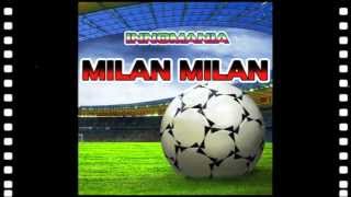 Video thumbnail of "Inno Milan - Milan Milan - Innomania"