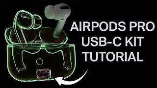 USB-C AirPods Pro Kit - Assembly Guide