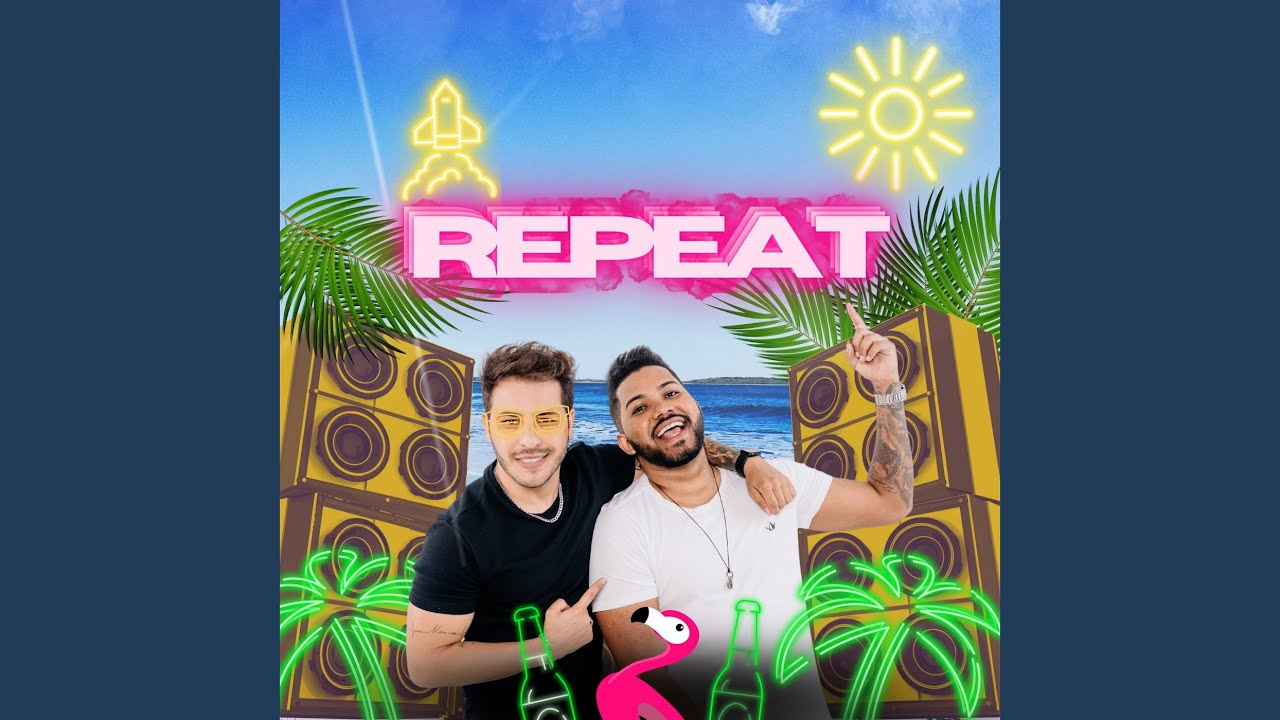 Watch Repeat on YouTube Watch Repeat on YouTube