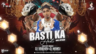 Basti Ka Hasti MC Stan | Circuit Mix | DJ Vaibhav In The Mix DJ Manoj Mc Stan Dialogue Mix Dj Song