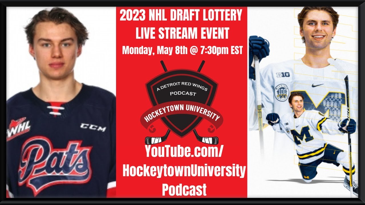 2023 NHL DRAFT LOTTERY LIVE STREAM - Watch along w/Hockeytown University Podcast