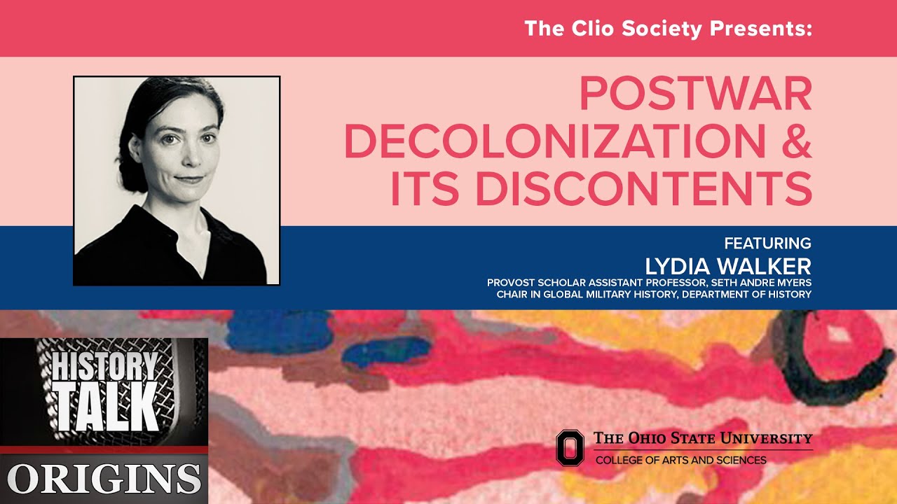 Postwar Decolonization and its Discontents