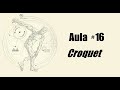 Educação Física: Aula #16 Croquet