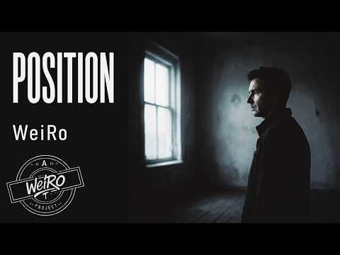 WeiRo – Position ( Official Video )