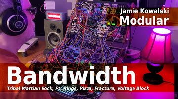 Modular - Bandwidth / Tribal Martian Rock, Ft. Rings, Pizza, Fracture, Voltage Block
