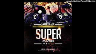 Quin Gee - SuperMarket[Official Audio] 2020