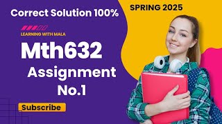 MTh 632 Assignment No.1 || Assignment No.1|| Spring 2025 Correct solution 100%
