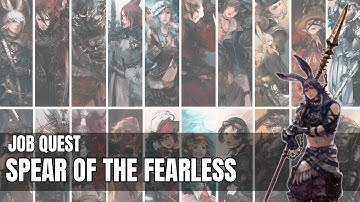 Final Fantasy XIV | A Realm Reborn | Job Quest - Spear of the Fearless