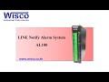 Wisco AL100: LINE Notify Alarm System (Basic use a Products)