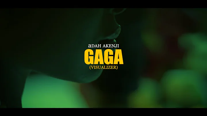 aDAH AKENJI - Gaga (Visualizer)