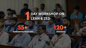 Awareness Workshop on Lean & ZED for Bengaluru MSMEs | Alliance University