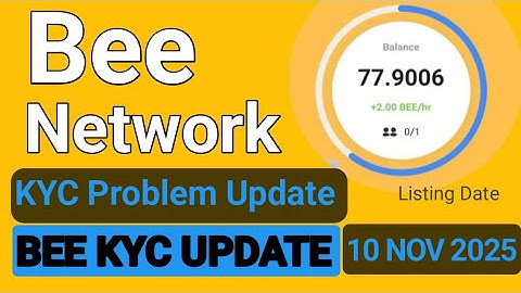 Bee Network KYC New Update | Bee Network KYC Next Round Problem | Bee Network New Update KYC 