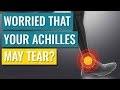 Worried that you may Tear your Achilles Tendon? This video may help.