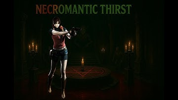 Resident DOOM: Claire Redfield Survives the Necromantic Thirst Full Playthrough Part 4 (Stream)