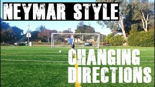 Learn How to Change Directions Neymar Style! | Soccer Tutorial
