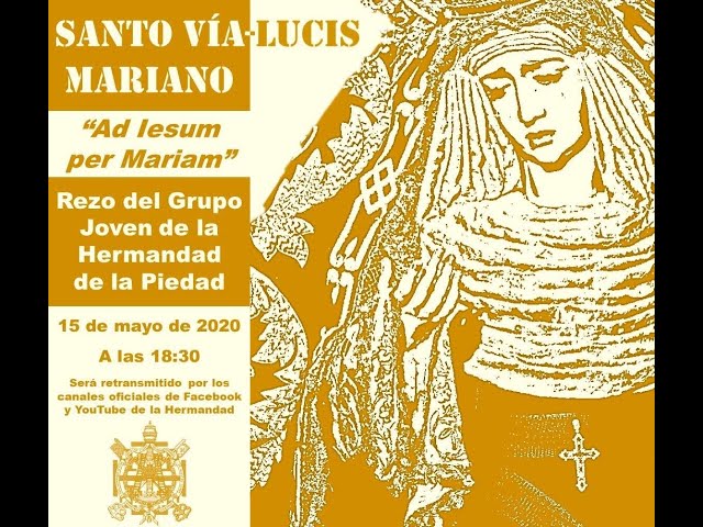 Via Lucis - 15 De Mayo De 2020