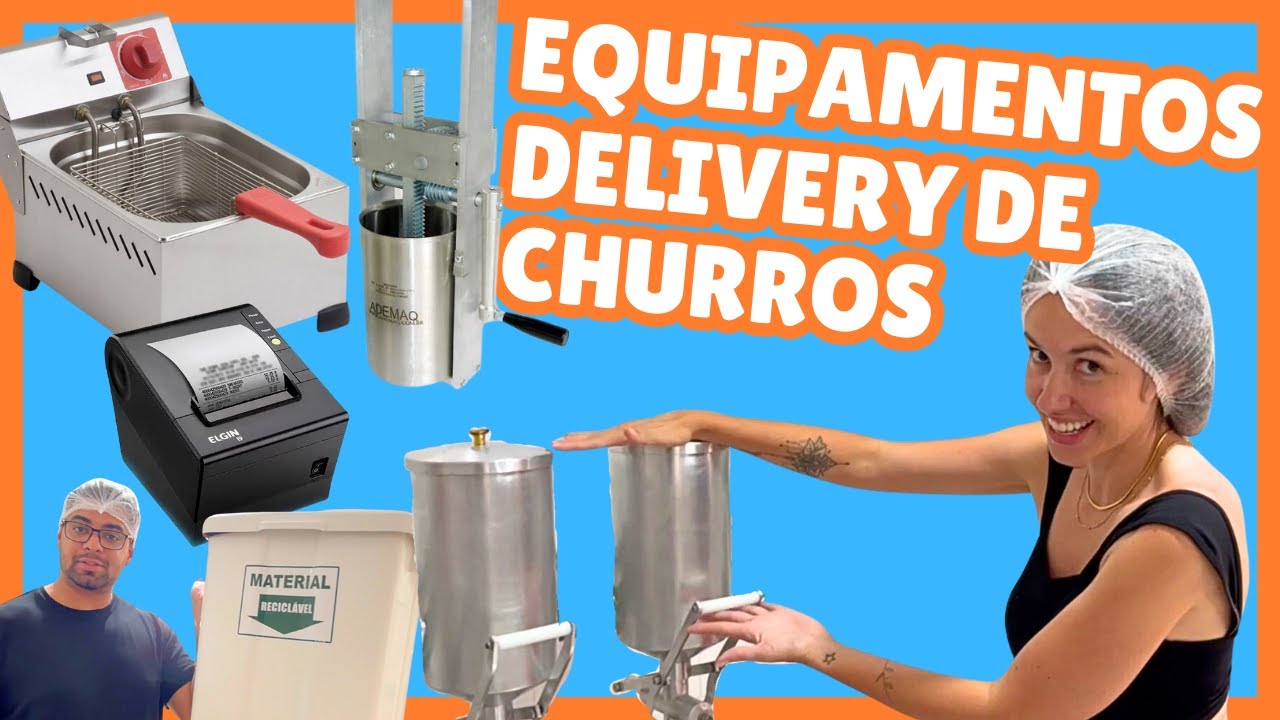EQUIPAMENTOS PARA UM DELIVERY DE CHURROS