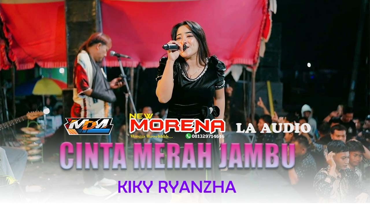 CINTA MERAH JAMBU - KIKY RYANZHA - NEW MORENA - LA AUDIO - MDM MULTIMEDIA