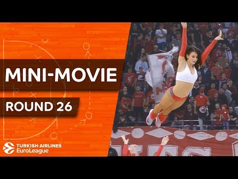 Turkish Airlines EuroLeague Regular Season Round 26: Mini-Movie