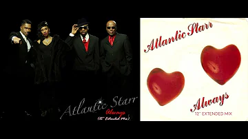 Atlantic Star ~ Always (12" Extended Mix)