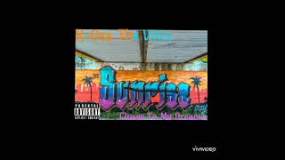 K-Oss Tha Villin-Closer To My Dreamz