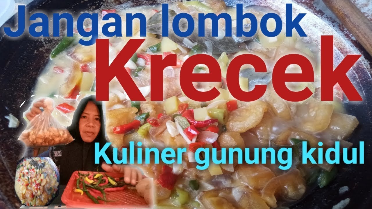 Membuat jangan lombok krecek khas wonosari gunung kidul 