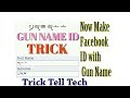 facebook id with gun name in easiest way just copy paste