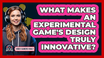 What Makes An Experimental Game
