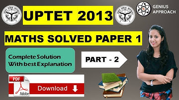 UPTET 2022| UPTET MATH | UPTET Previous Year Question Paper | UPTET 2013 Math Solved Paper 1(Part-2)