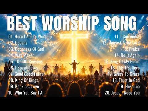 Morning Worship Songs 2026 🙏 Best Christian Worship Music  Powerful Praise & Worship Songs