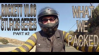 “What We Packed!” - Sturgis Series #2 // Rikki Rockett “What We Packed!” - Sturgis Series #2 // Rikki Rockett
