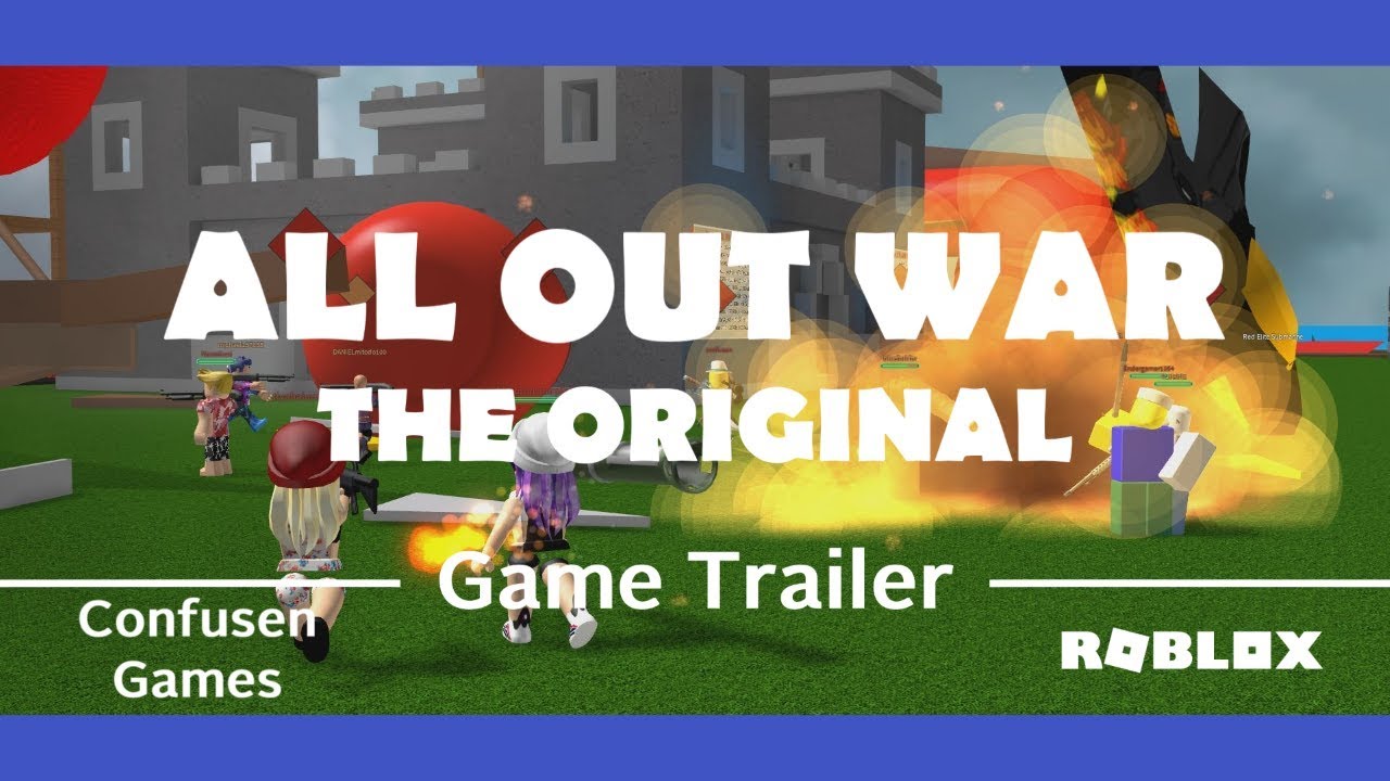 All Out War Game Trailer Youtube - all out war roblox gameplay