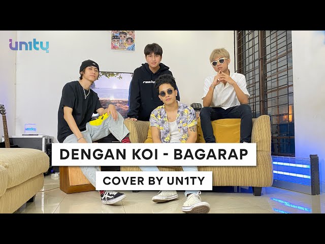 Dengan Koi - BAGARAP (Cover by UN1TY) class=