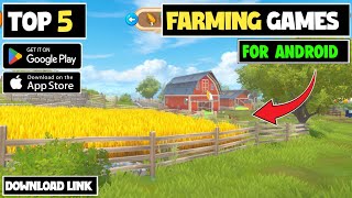 Top 5 Best Offline Online Farming Games For Android || Farm Games 2026