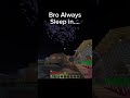 bro always slept in #minecraft #minecraftbeauty #gaming