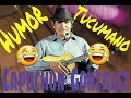 Capuchon Gonzalez - humor tucumano