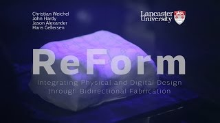 ReForm: Integrating Physical and Digital Design through Bidirectional Fabrication