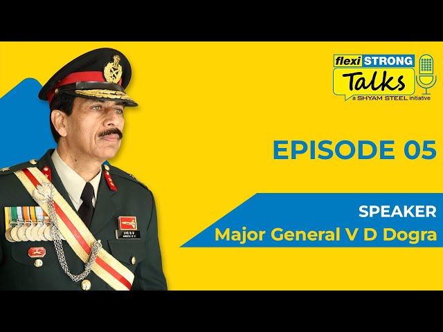 FlexiSTRONG Talks | Episode 5 | Major General #VikramDevDogra #ironman