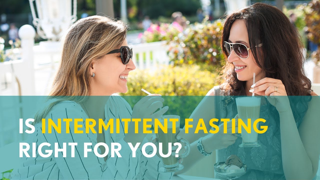 Is Intermittent Fasting Right For You? - YouTube