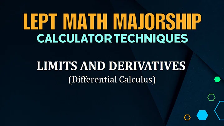 LEPT MATH MAJORSHIP REVIEWER | CALCULATOR TECHNIQUES | LIMITS AND DERIVATIVES