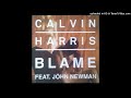 Calvin Harris ft. John Newman Blame (Official Album Instrumental) [HD]