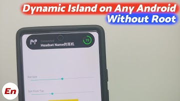 How to Get iPhone14 Pro Dynamic Island on Any Android Without Root