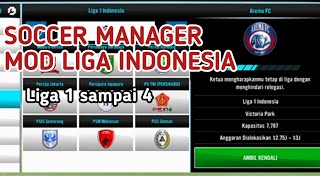 SOCCER MANAGER 2021 MOD MONEY DAN MOD LIGA INDONESIA 1 2 SAMPAI 4