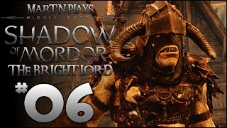 Shadow of Mordor: The Bright Lord (06) - Longest Fight Ever