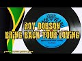 Roy Dobson – Bring Back Your Loving ( Reggae Legendado) - YouTube