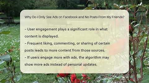 Why Do I Only See Ads on Facebook and No Posts From My Friends? - Everyday-Networking
