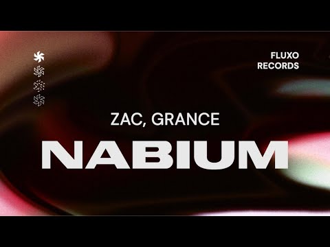 ZAC & Grance - Nabium (Original Mix) #ProgressiveHouse