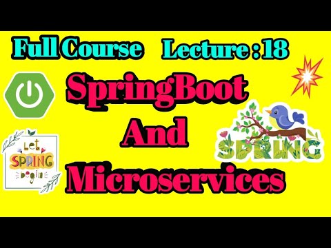 Spring Boot & Microservices || Lecture No : 18 ||  19-04-2021 || Smart Java Developer||