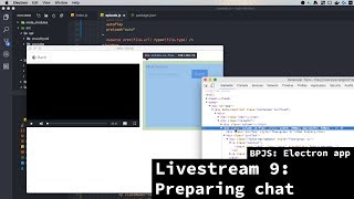 BPJS: Electron app - Livestream 9 - Preparing to add chat screenshot 2